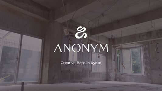 2026年春、場所としての「ANONYM」が京都にオープンします